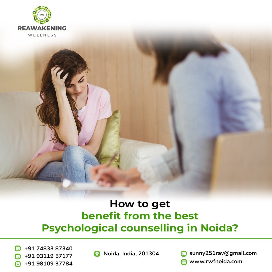 How to Get Benefit from the Best Psychological Counselling in Noida?