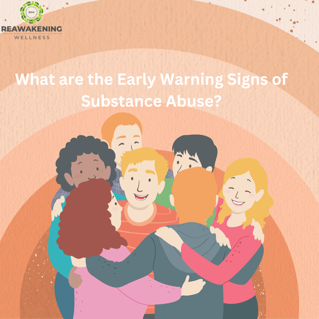 What are the Early Warning Signs of Substance Abuse?